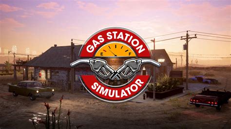 Gas Station Simulator – Odkryj tajniki prowadzenia stacji benzynowej!